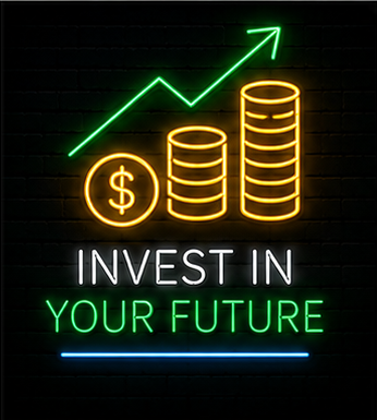 Invest in you future