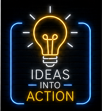 Ideas into action