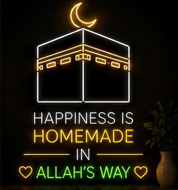 Happiness is homemade in Allah's way