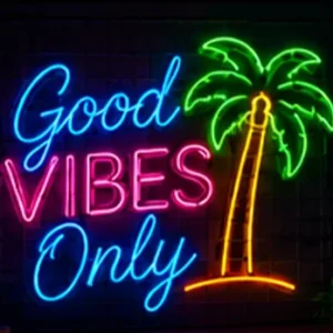 Good Vibes Only